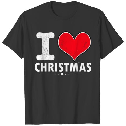 I Love Christmas T-shirt