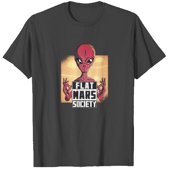 Flat Mars Society Flat Earth Gift T Shirts