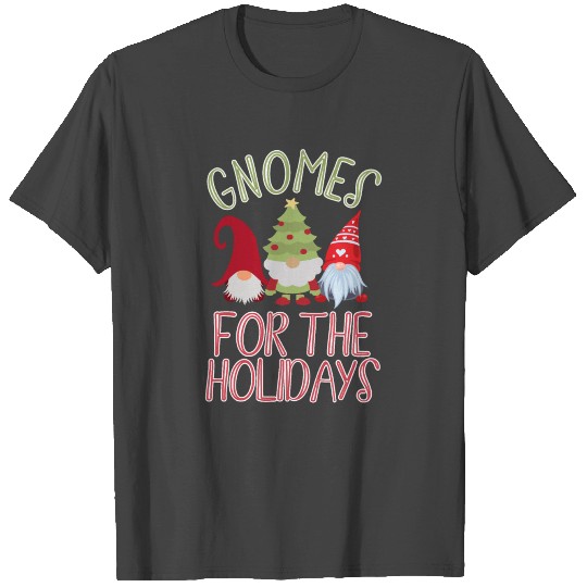 Gnomes For The Holidays T Shirts