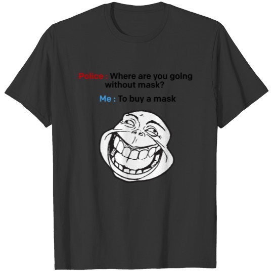Funny memes T-shirt