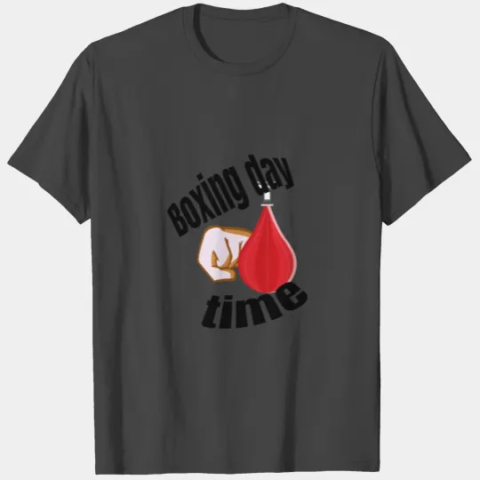 Boxing day time, happy boxing day T Shirts