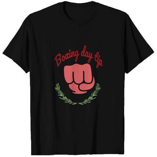 Boxing day tip,Happy boxing day T Shirts
