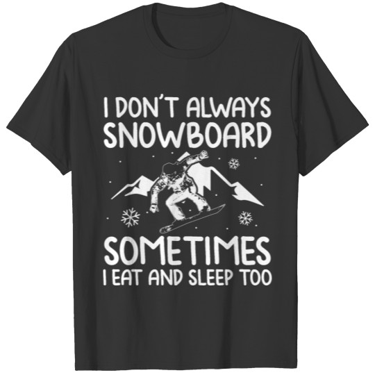 Snowboard Gift Ideas | Winter Sports Snowboarders T-shirt