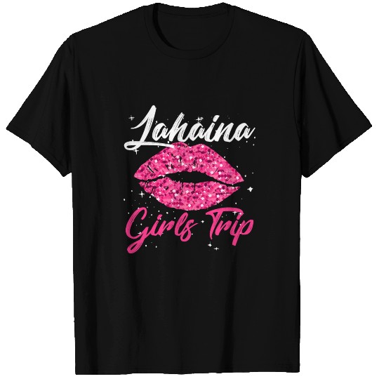 Womens Girls Trip Lahaina Vacation Travel T Shirts