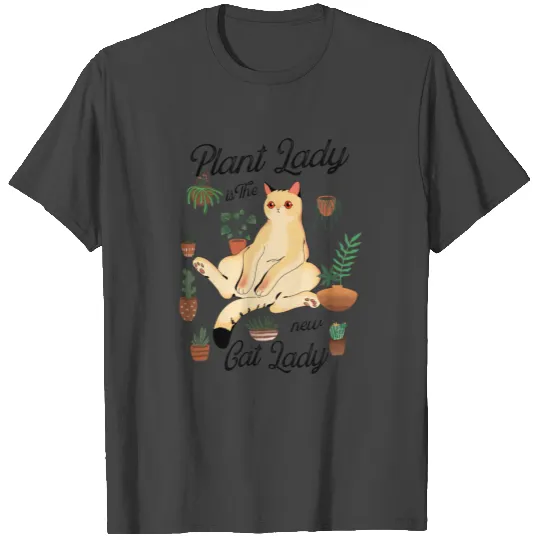 Plant Lady is The New Cat Lady, Crazy Cat Lady T Shirts
