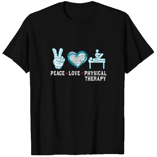 Peace Love Physical Therapy Therapist Gift T Shirts