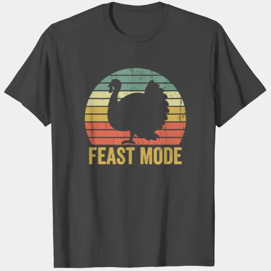 Feast Mode Funny Thanksgiving Vintage Turkey Trot T Shirts