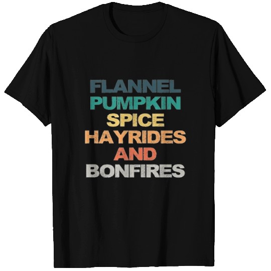 Funny flannel pumpkin spice hayrides and bonfires T Shirts
