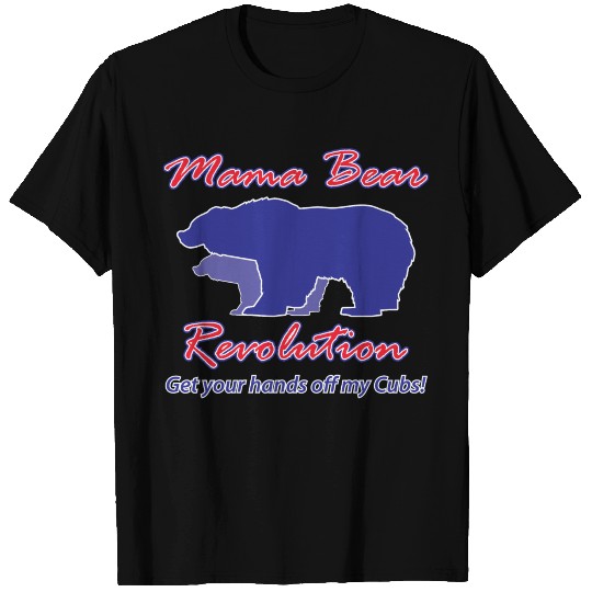 Mama Bear Revolution My Cubs T Shirts