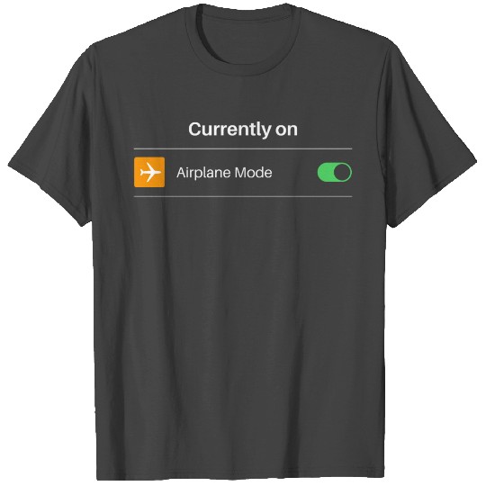 Airplane Mode T Shirts