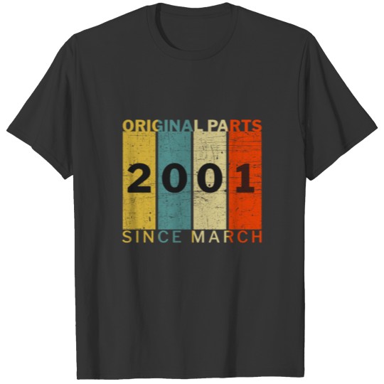 Born In March 2001 Funny Birthday Retro Quote T-shirt