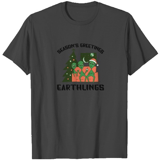 Christmas Alien Seasons Greetings Earthlings T Shirts