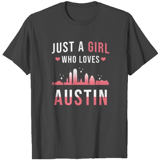 Austin Texas Girl T Shirts