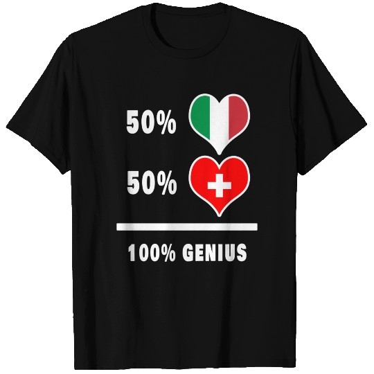 Italy and Switzerland Genius / Gift T Shirts