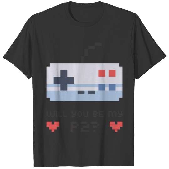 Will You Be My P2? T-shirt