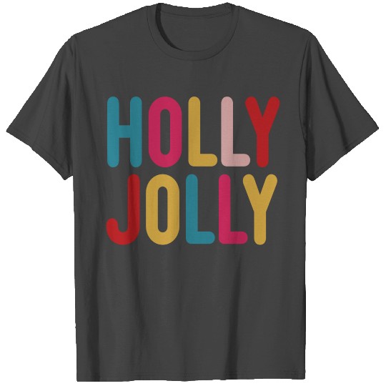 Holly Jolly Christmas gift T Shirts