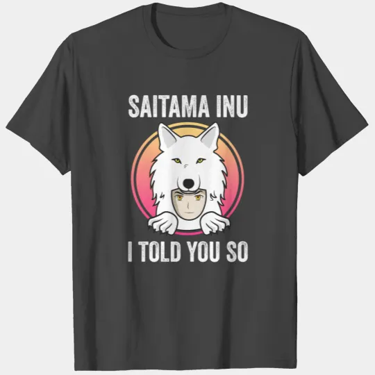 Vintage Saitama I told you so Inu Coin Token T Shirts