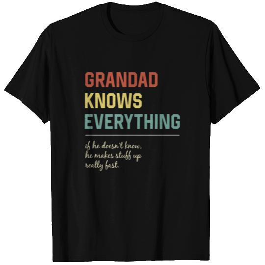 Grandad Knows Everything Funny Father's Day Gift T Shirts