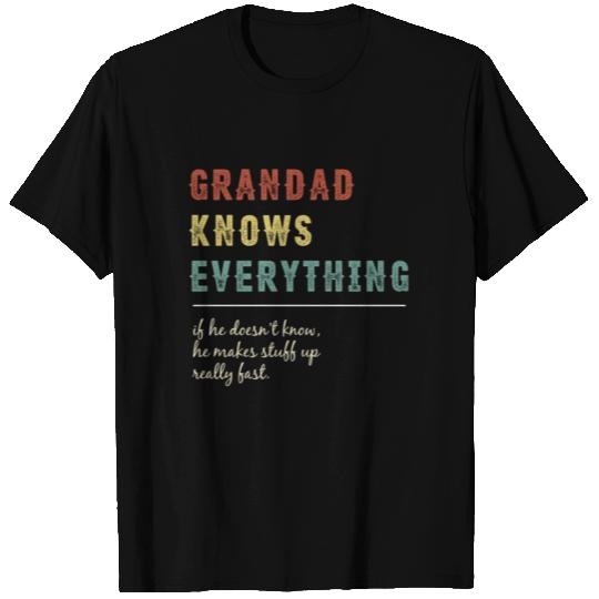 Grandad Knows Everything Funny Father's Day Gift T Shirts