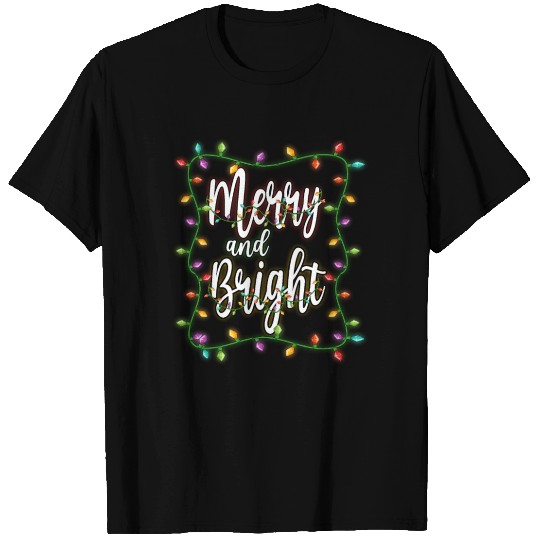 Merry and Bright Christmas Lights Holiday T Shirts