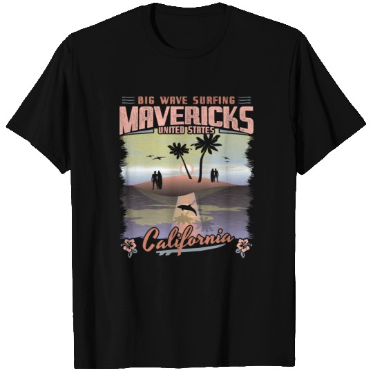 MAVERICKS CALIFORNIA - BIG WAVE SURFING T Shirts
