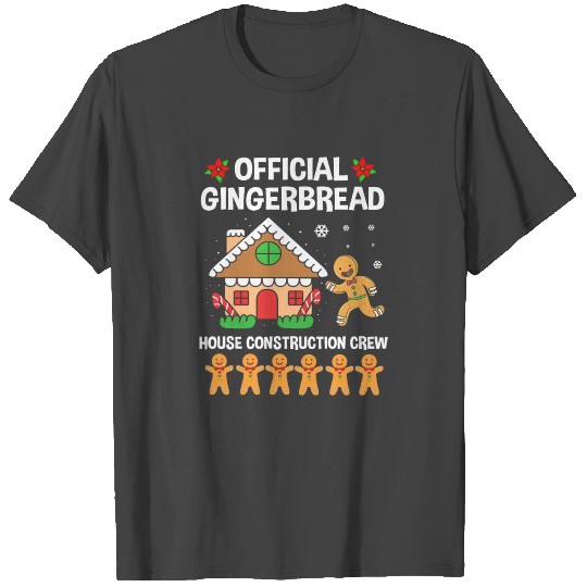 Christmas Gingerbread House Construction Crew T Shirts