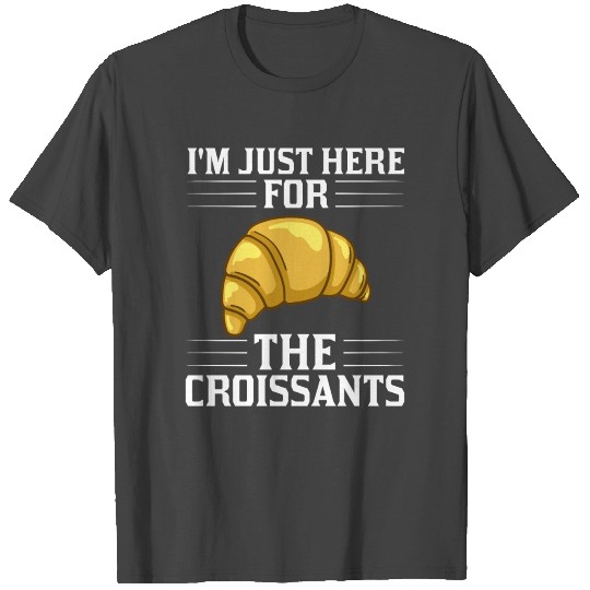 Croissant Chocolate Sandwiches Breakfast Bread T Shirts
