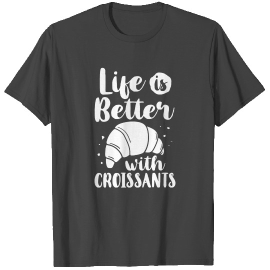 Croissant Chocolate Sandwiches Breakfast Bread T Shirts