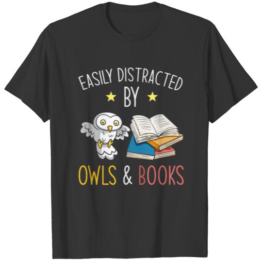 Easily Distracted By Owls And Books T-shirt