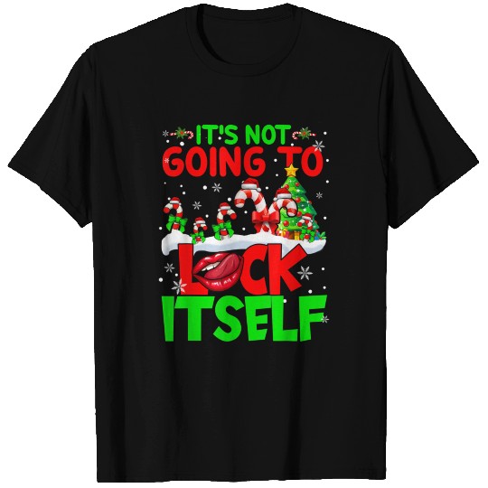 Its Not Going To Lick Itself Santa Candy Cane Chri T Shirts