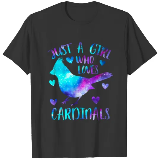 Just A Girl Who Loves Cardinals Galaxy Cardinal Bi T Shirts