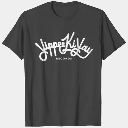 Yippee Ki Yay Records T Shirts