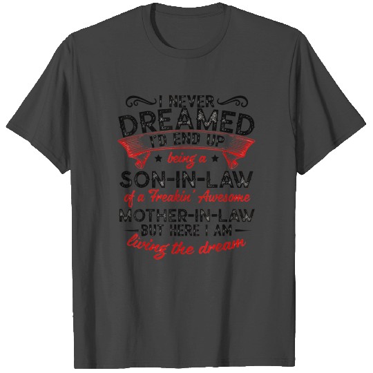 Mother in law - Son in law T Shirts