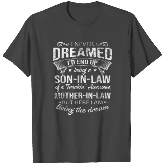 Mother in law - Son in law T Shirts