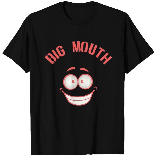 Big Mouth Smile Face T Shirts