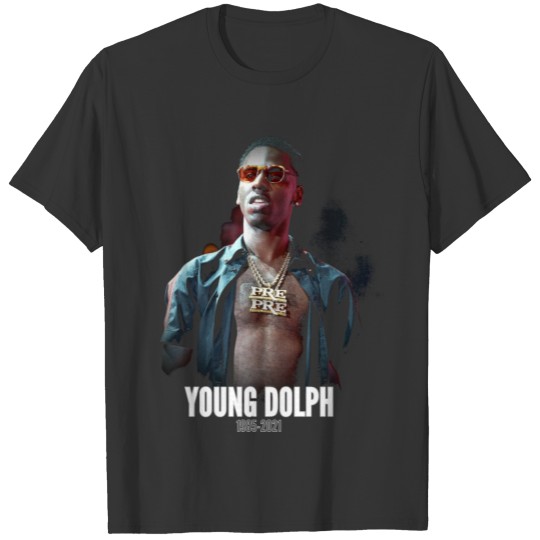 Rest in peace young dolph T Shirts