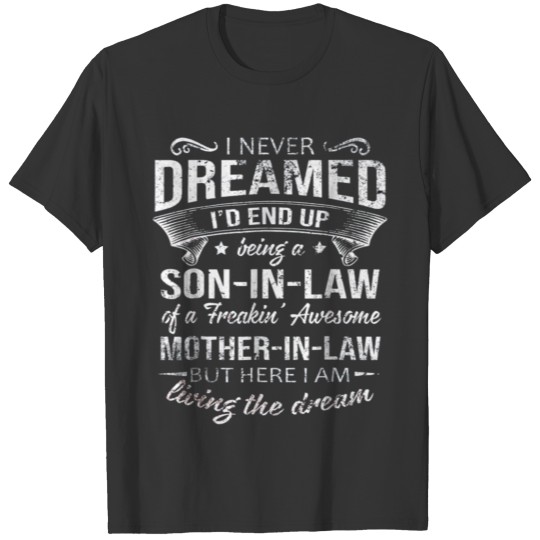 This is what an awesome Son-in-law T Shirts