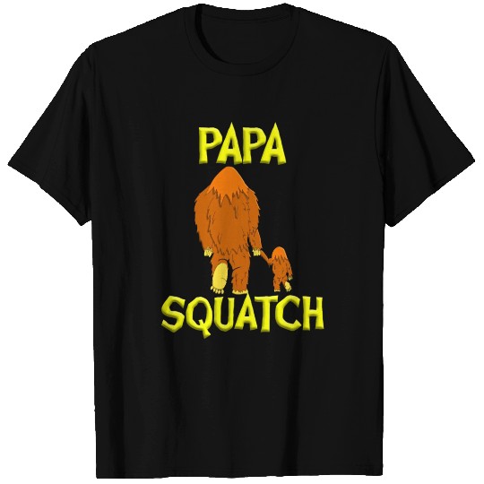 Papa Squatch Bigfoot Sasquatch T Shirts