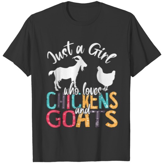 Cute Just A Girl Who Loves Chickens Goats Farmer T-shirt