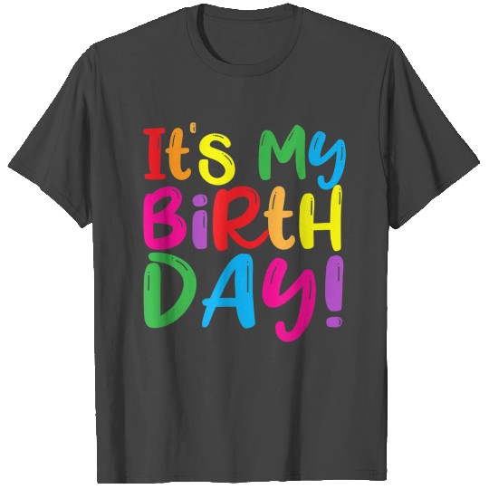Its My Birthday Girls Womens Kids Party Outf 5185 T Shirts
