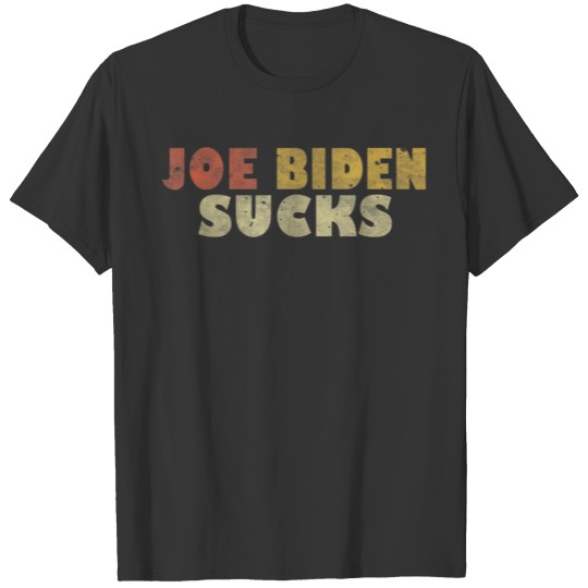 Joe Biden SucksOffensive Political Vintage D 5339 T Shirts