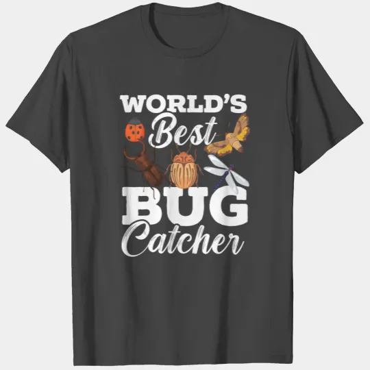 World's Best Bug Catcher Entomology Insect Catch T Shirts