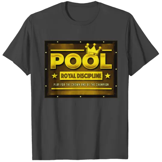 Pool Royal Discipline T Shirts
