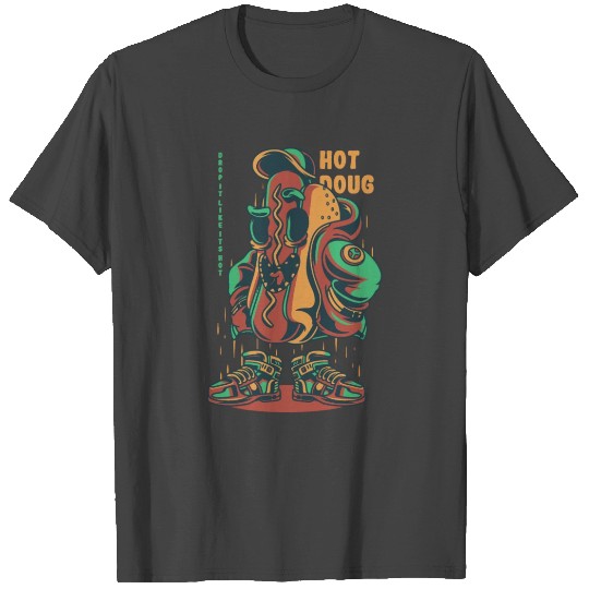 Hot Doug T Shirts