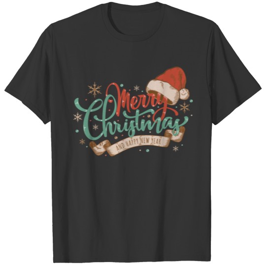 Merry christmas and Happy new year. T-shirt