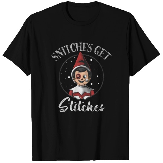 SNITCHES GET STITCHES T Shirts