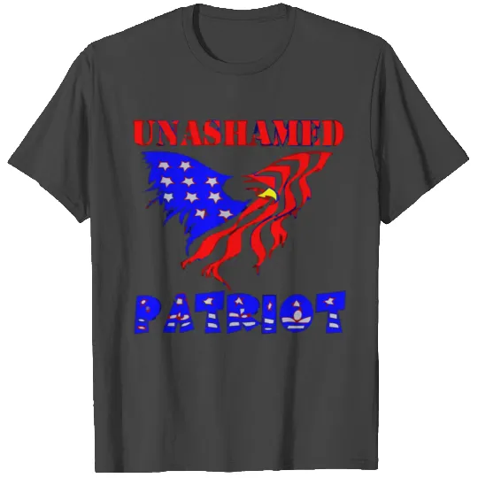 Unashamed Patriot T Shirts