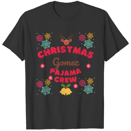 This Is My Gomez Christmas Pajama Crew Design T-shirt
