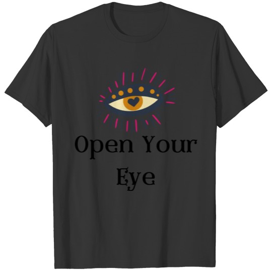 Open Your Eye T-shirt