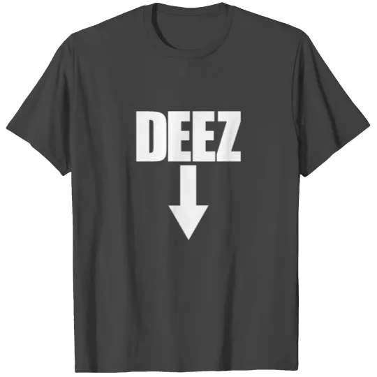 Deeznuts Inappropriate Humor Funny Mens Humor Deez T Shirts